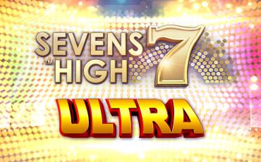 Игровой автомат Sevens High Ultra